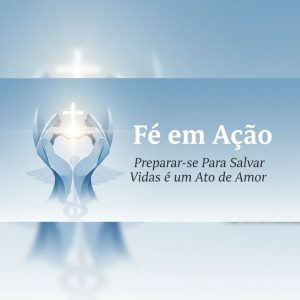 Curso de Suporte Básico de Vida (BLS) - Fé em Ação: Preparar-se Para Salvar Vidas é um Ato de Amor